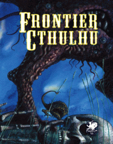 Frontier cthulhu